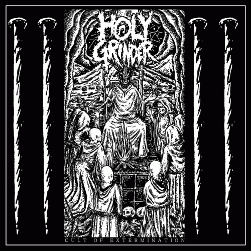 Holy Grinder : Cult of Extermination